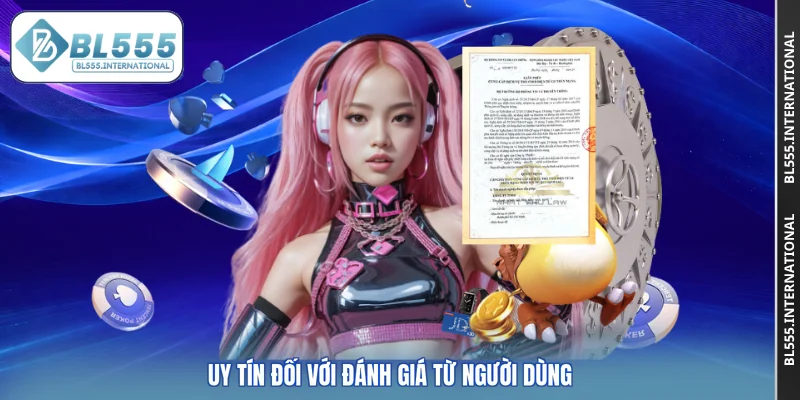 Uy tín đối với đánh giá từ người dùng