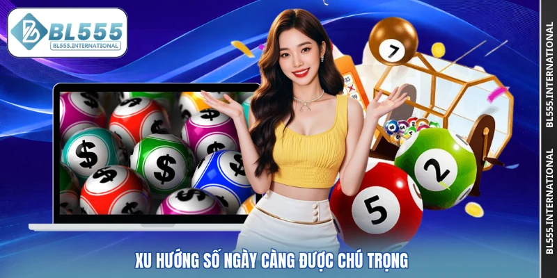 Xu hướng số ngày càng được chú trọng